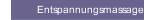 Entspannungsmassage